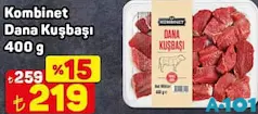 KOMBİNET DANA KUŞBAŞI 400 G KOMBİNET DANA KUŞBAŞI 400 G
